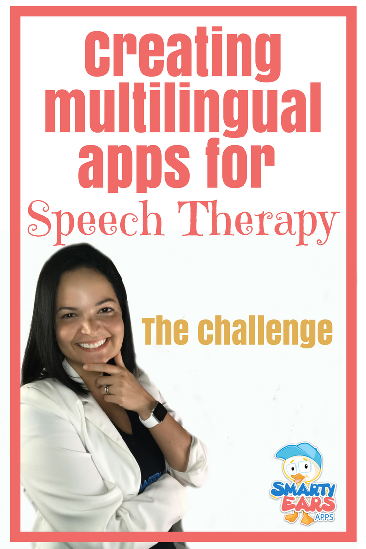 Creating multilingual apps for speech therapy, illustrated